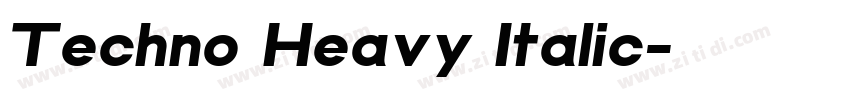 Techno Heavy Italic字体转换 Techno Heavy Italic字体转换